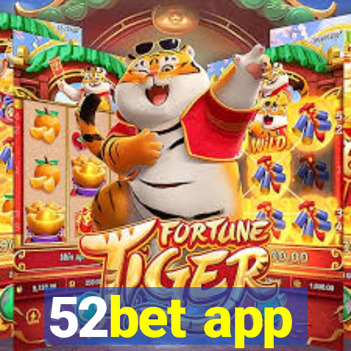 52bet app