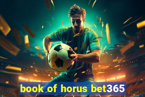 book of horus bet365