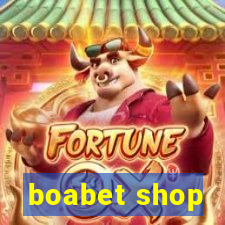 boabet shop