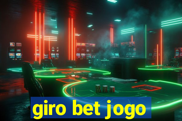 giro bet jogo