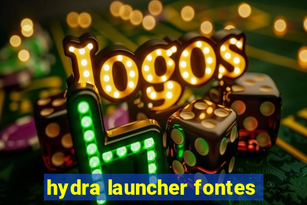 hydra launcher fontes