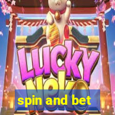 spin and bet