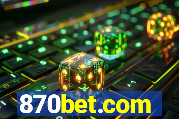 870bet.com