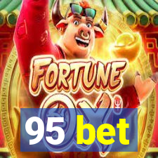 95 bet