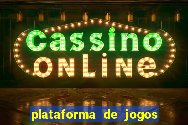 plataforma de jogos que pagam tigrinho