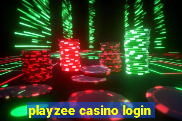 playzee casino login