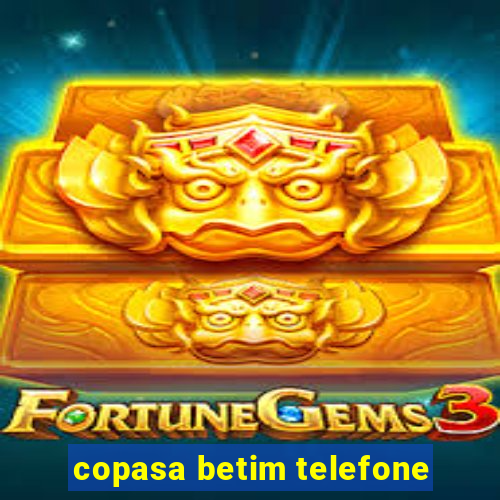 copasa betim telefone