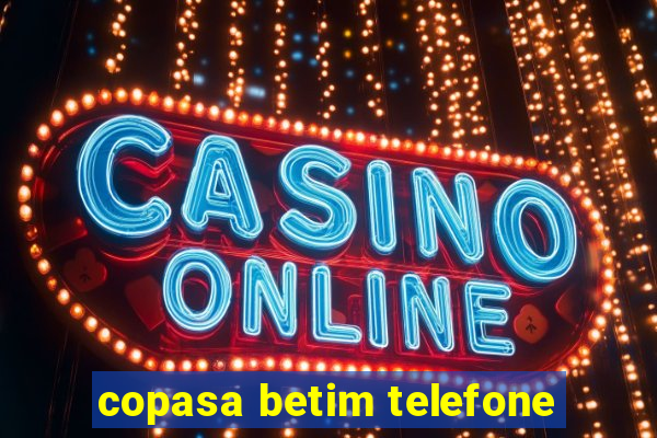 copasa betim telefone