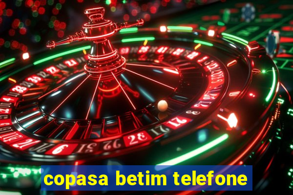 copasa betim telefone