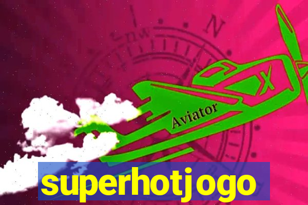 superhotjogo