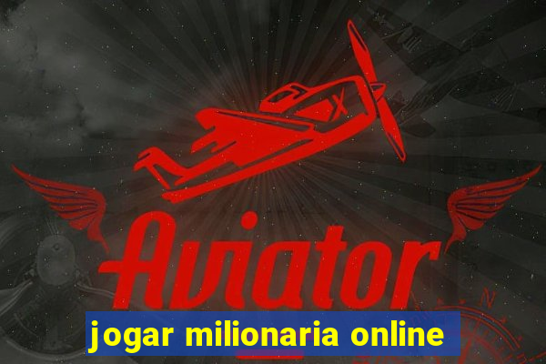 jogar milionaria online