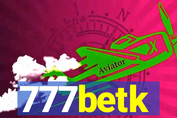 777betk