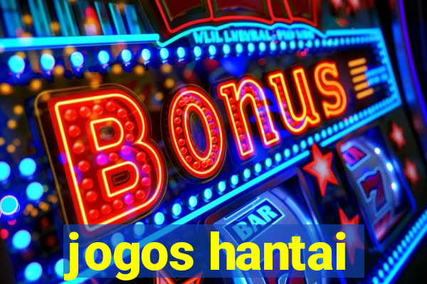 jogos hantai