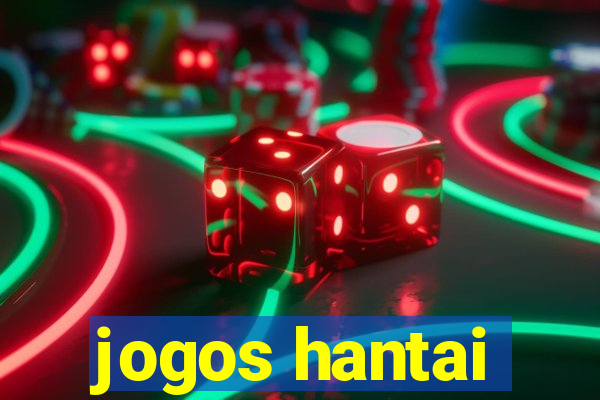 jogos hantai