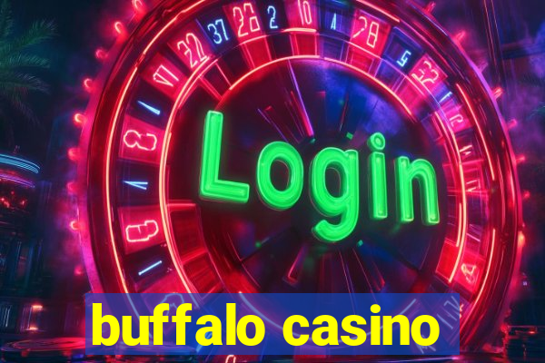 buffalo casino