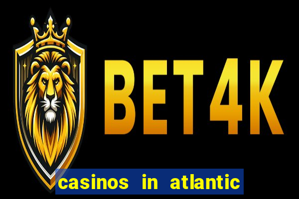 casinos in atlantic city new jersey