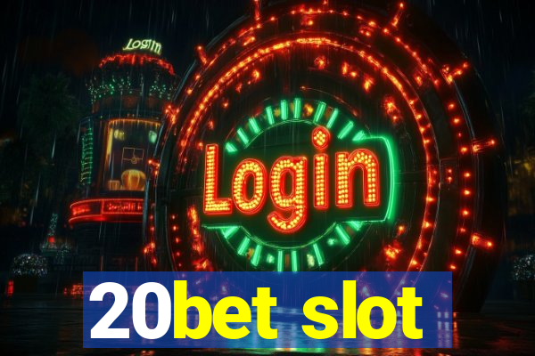 20bet slot