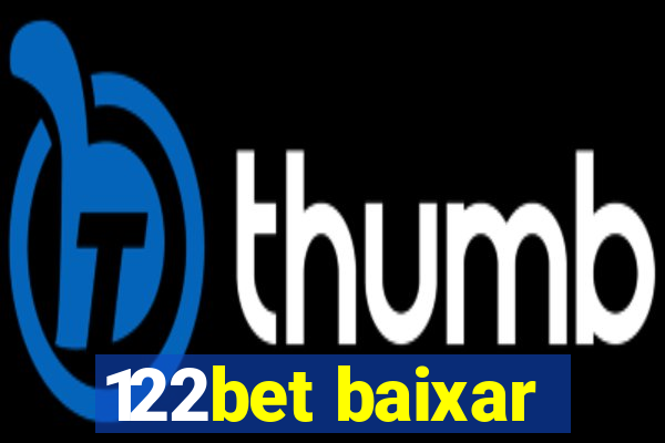 122bet baixar