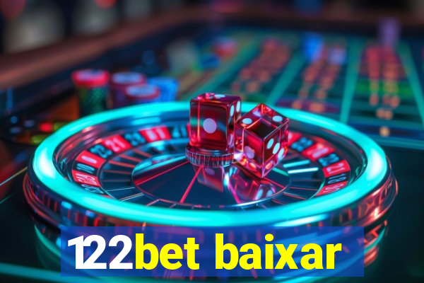 122bet baixar