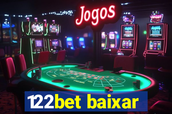 122bet baixar