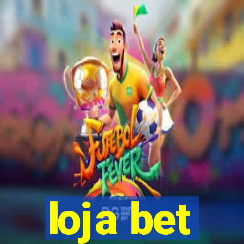 loja bet