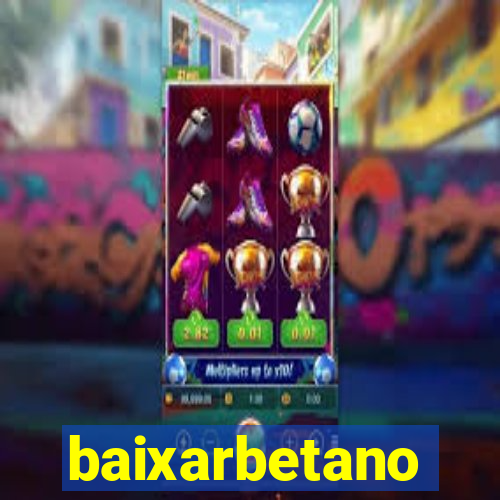 baixarbetano