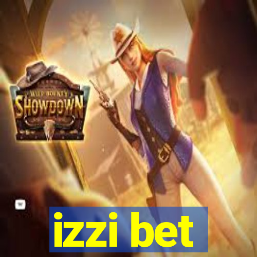 izzi bet