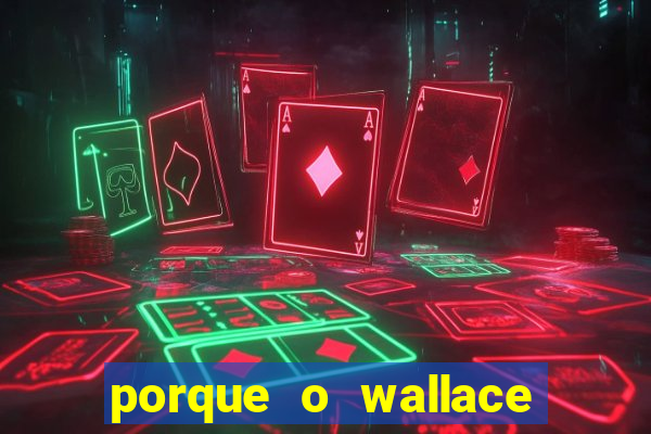 porque o wallace saiu do cruzeiro