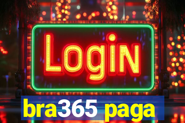 bra365 paga