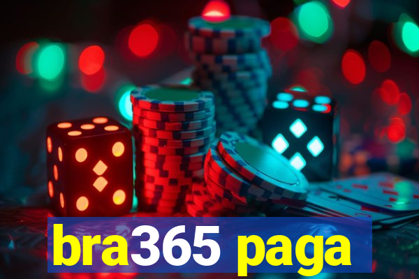 bra365 paga