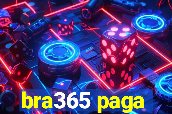 bra365 paga