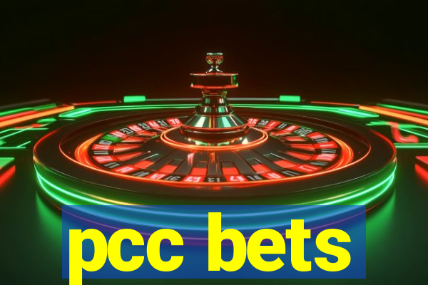 pcc bets