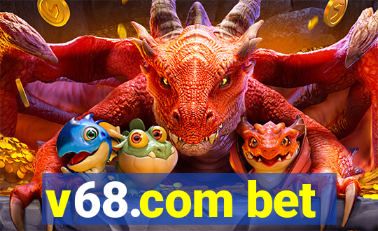 v68.com bet