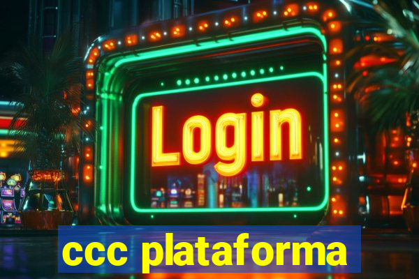 ccc plataforma