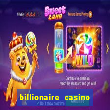 billionaire casino free chip