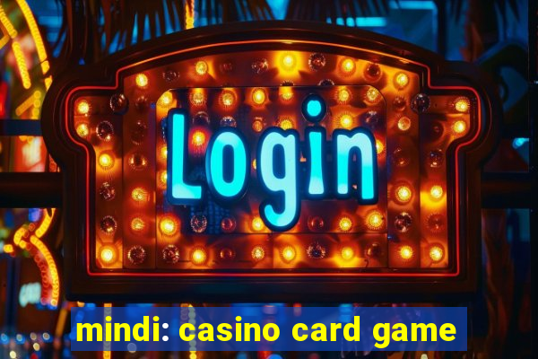 mindi: casino card game