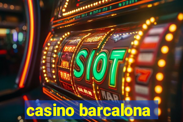 casino barcalona