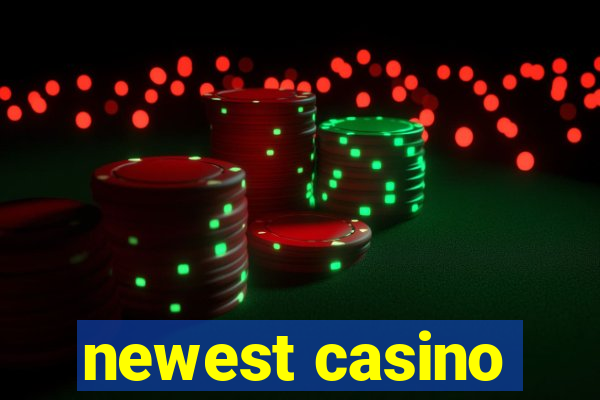 newest casino