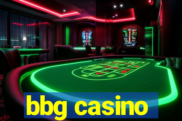 bbg casino