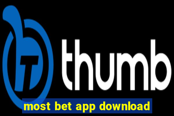 most bet app download