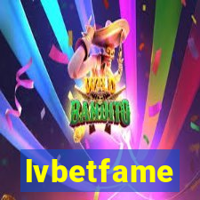 lvbetfame