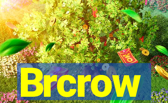 Brcrow