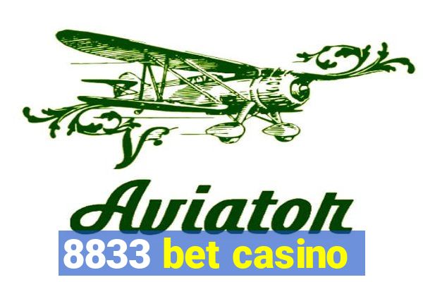 8833 bet casino