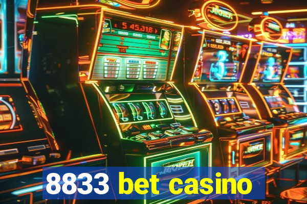 8833 bet casino