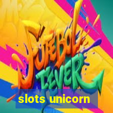 slots unicorn