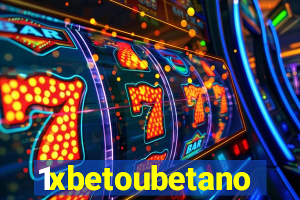 1xbetoubetano