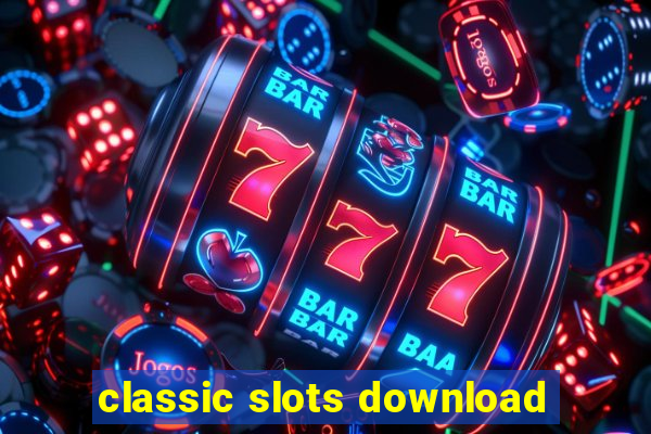 classic slots download