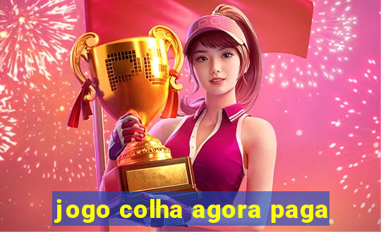 jogo colha agora paga