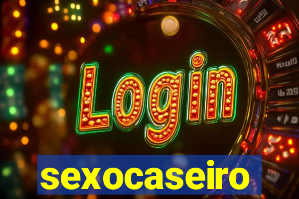 sexocaseiro