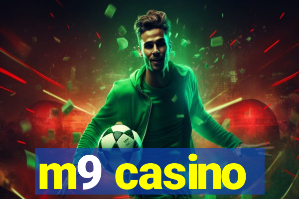 m9 casino